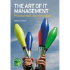 The Art of IT Management: Practical tools, techniques and people skills - Paperback
