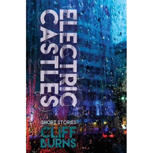 Electric Castles: A Book of Urban Legends - Paperback