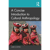 A Concise Introduction to Cultural Anthropology - Paperback