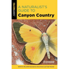A Naturalist's Guide to Canyon Country - Paperback