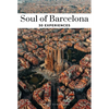 Soul of Barcelona: 30 Experiences - Paperback