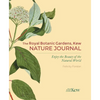The Royal Botanic Gardens, Kew Nature Journal: Enjoy the Beauty of the Natural World - Hardcover