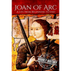 Joan of Arc: A Life From Beginning to End - Paperback