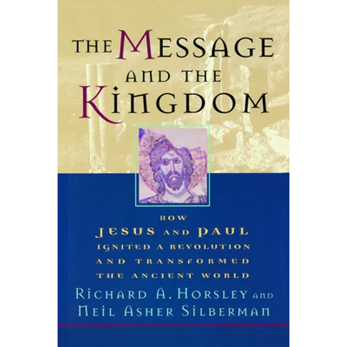 Message and the Kingdom - Paperback