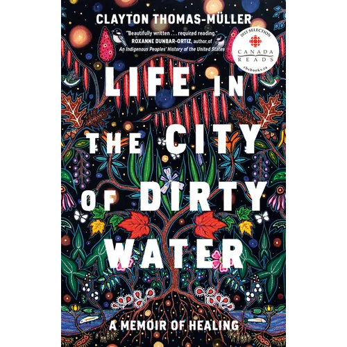 Life in the City of Dirty Water: A Memoir of Healing - Paperback