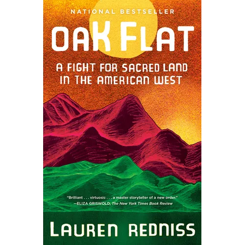 Oak Flat: A Fight for Sacred Land in the American West - Paperback