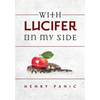 With Lucifer On My Side - Hardcover