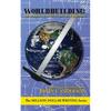 Worldbuilding: From Small Towns to Entire Universes - Paperback