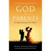 Conversations with God for Parents: Sharing the Messages with Children - Paperback