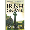 The Irish Grave: A Raven Hill Farm Mystery - Paperback
