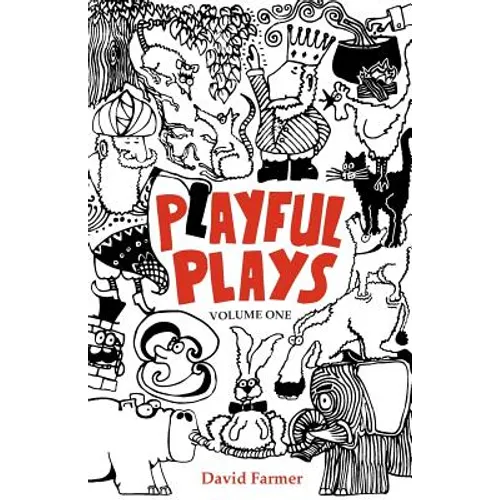 Playful Plays: Plays and drama activities for children and young people - Paperback