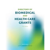 Directory of Biomedical and Health Care Grants - Paperback