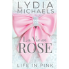 La Vie en Rose: Life in Pink - Paperback