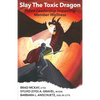 Slay The Toxic Dragon: Police Leadership Impacting Member Wellness - Paperback