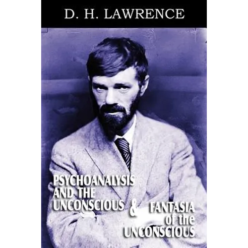 Psychoanalysis and the Unconscious and Fantasia of the Unconscious - Paperback