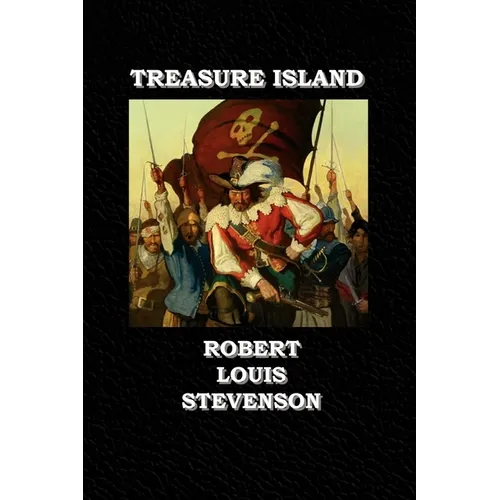 Robert Louis Stevenson's Treasure Island - Paperback