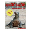 Komodo Dragons: Facts About Komodo Dragons - Paperback