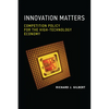 Innovation Matters: Competition Policy for the High-Technology Economy - Paperback