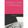 Medical Staff Credentialing - Paperback