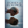 Echoes of Eurydice - Paperback
