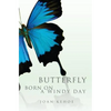 Butterfly Born on a Windy Day - Paperback