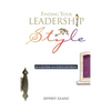 Finding Your Leadership Style: A Guide for Educators - Hardcover