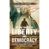In The Name of Liberty and Democracy: Personal Reflections on Civil Rights and the War in Vietnam - Hardcover