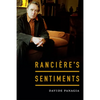 Rancière's Sentiments - Paperback