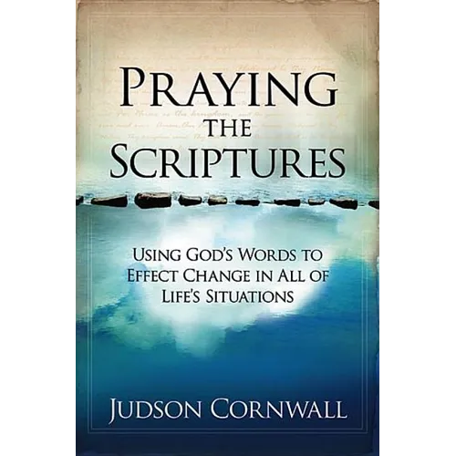 Praying the Scriptures - Paperback