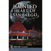 Haunted Heart of San Diego - Paperback