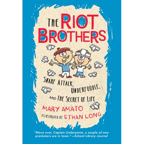 Snarf Attack, Underfoodle, and the Secret of Life: The Riot Brothers Tell All - Paperback