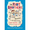 Snarf Attack, Underfoodle, and the Secret of Life: The Riot Brothers Tell All - Paperback
