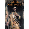 Under the Gaze of God - Paperback