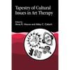 Tapestry of Cultural Issues in Art Therapy - Paperback