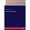 Songs of Love and War - Paperback