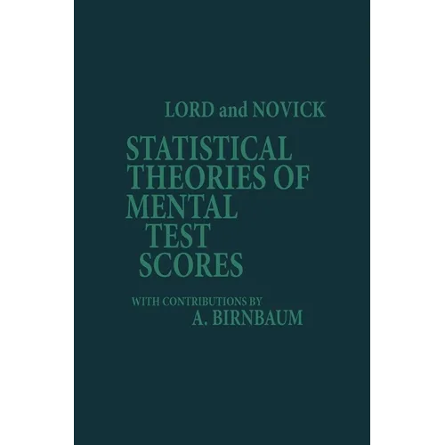 Statistical Theories of Mental Test Scores - Paperback
