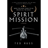 Spirit Mission - Hardcover