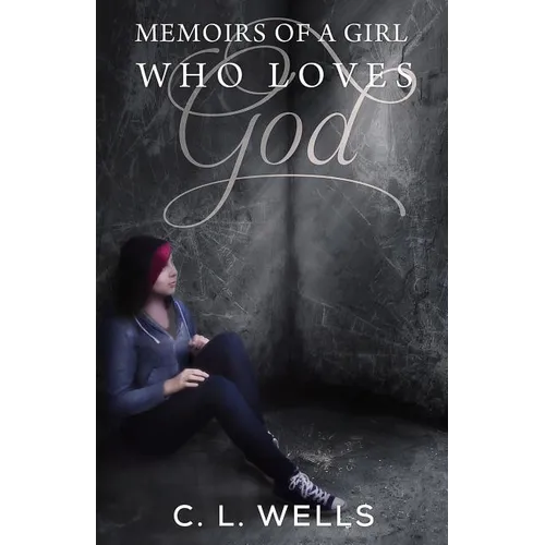 Memoirs of a Girl Who Loves God - Paperback