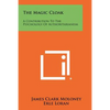 The Magic Cloak: A Contribution to the Psychology of Authoritarianism - Paperback