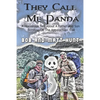 They Call Me Panda - Paperback