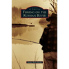 Fishing on the Russian River - Hardcover