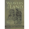 Weavers of the Land - Paperback