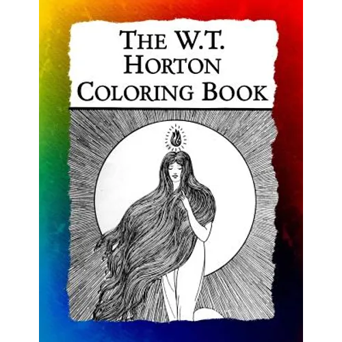The W.T. Horton Coloring Book: Elegant Art Nouveau Images from the Favorite Artist of W.B. Yeats - Paperback