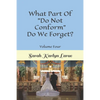 What Part Of "Do Not Conform" Do We Forget? - Paperback