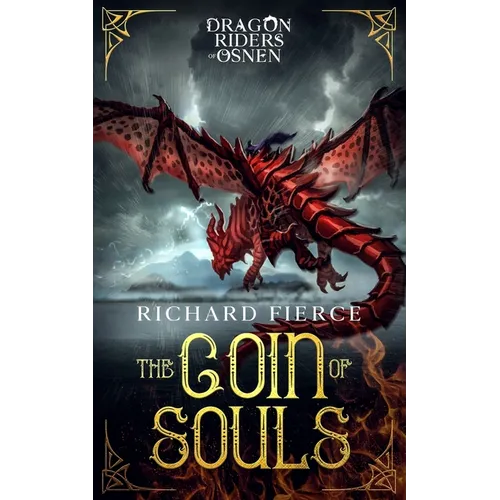 The Coin of Souls: Dragon Riders of Osnen Book 4 - Paperback