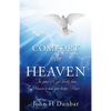 Comfort from Heaven: The peace of God directly from Heaven to heal your broken Heart - Paperback