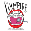 The Vampire Goes To The Dentist - Paperback