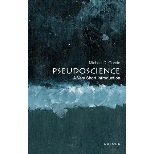 Pseudoscience: A Very Short Introduction - Paperback