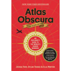 Atlas Obscura, 2nd Edition: An Explorer's Guide to the World's Hidden Wonders - Hardcover