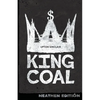 King Coal (Heathen Edition) - Paperback